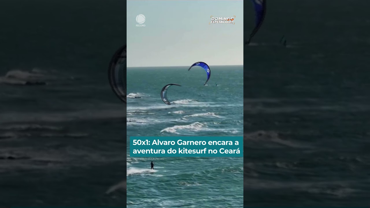 50×1: Alvaro Garnero encara a aventura do kitesurf no Ceará | #DomingoEspetacular #shorts