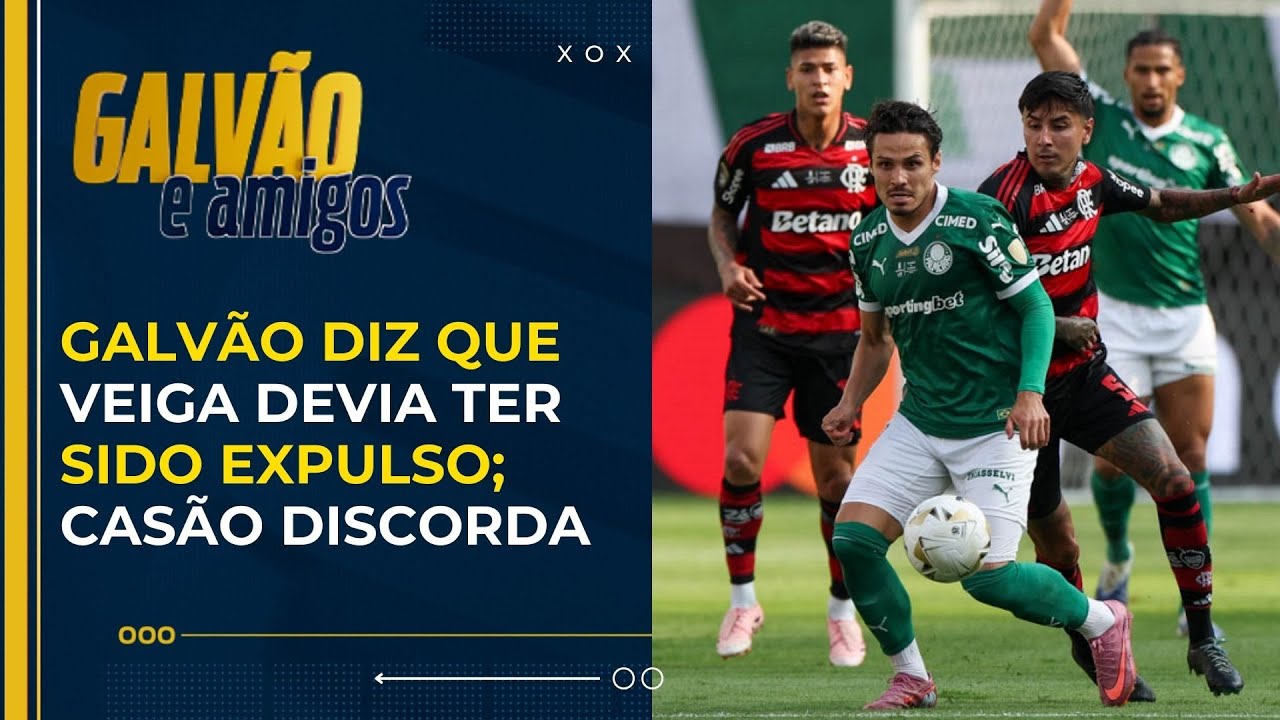 Galvão diz que Raphael Veiga devia ter sido expulso, mas Casão discorda