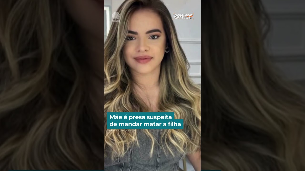Mãe é presa suspeita de mandar matar a filha | #DomingoEspetacular #shorts