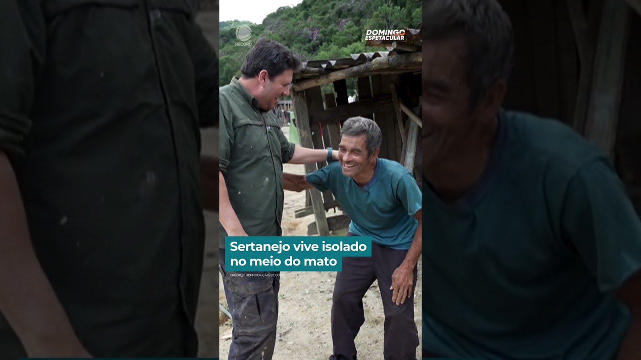 Sertanejo vive isolado no meio do mato | #DomingoEspetacular #shorts